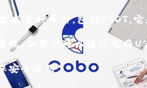 在苹果手机上，USDT（泰达币）通常需要通过特定的加密货币钱包或交易所应用进行管理。以下是一些常用的支持USDT的软件：

1. **币安（Binance）**：全球最大的加密货币交易所之一，支持多种加密货币交易，包括USDT。用户可以下载币安的官方应用来进行交易和管理资产。

2. **火币（Huobi）**：另一家知名的加密资产交易平台，同样支持USDT及其他多种数字货币。

3. **Coinbase**：虽然Coinbase在某些地区可能不支持USDT，但它是一个广泛使用的交易所，用户可以在其中存储和交易多种加密货币。

4. **Trust Wallet**：这是一个用户友好的加密货币钱包，支持多种币种，包括USDT。它是去中心化的，也因此提供了额外的安全性。

5. **MetaMask**：虽然MetaMask主要是针对以太坊生态系统，但用户可以通过它将USDT作为ERC20代币进行管理。

请在App Store中搜索上述应用，并确保下载官方版本以确保安全使用。